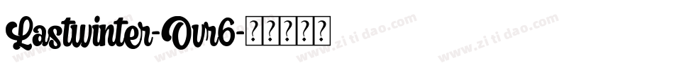 Lastwinter-Ovr6字体转换