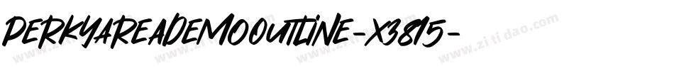 PerkyAreaDemoOutline-x3815字体转换