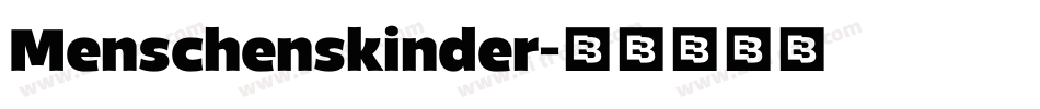 Menschenskinder字体转换