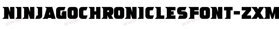 Ninjagochroniclesfont-ZXm8字体转换