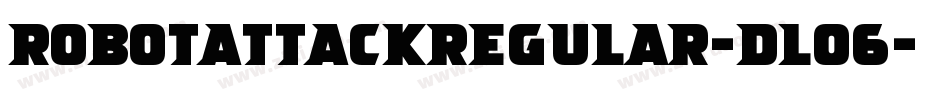 RobotAttackRegular-dl06字体转换