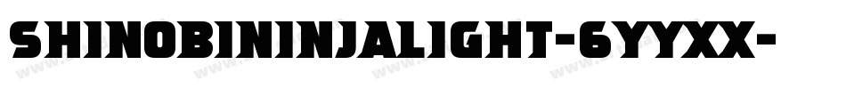 ShinobiNinjaLight-6YYXx字体转换