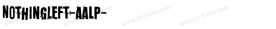 NothingLeft-AAlp字体转换