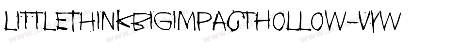 LittleThinkBigImpactHollow-vYWL字体转换