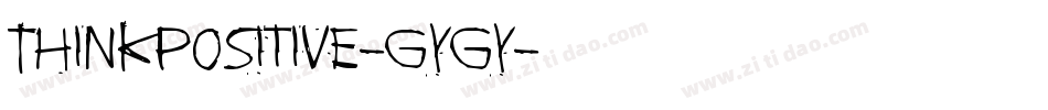 Thinkpositive-Gygy字体转换