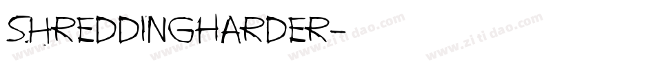 ShreddingHarder字体转换