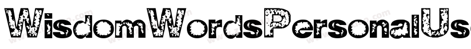 WisdomWordsPersonalUse-r9E9字体转换