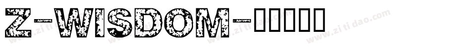 Z-WISDOM字体转换