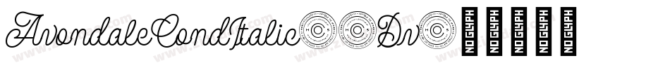 AvondaleCondItalic-2Dv字体转换