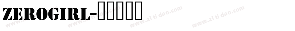 ZEROGIRL字体转换