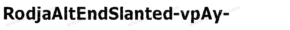 RodjaAltEndSlanted-vpAy字体转换