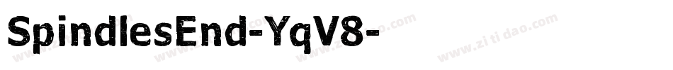 SpindlesEnd-YqV8字体转换