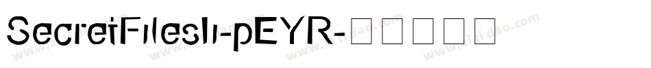 SecretFilesIi-pEYR字体转换
