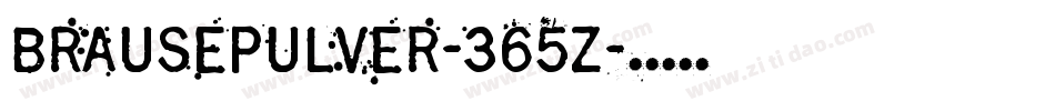 Brausepulver-365Z字体转换