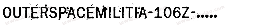 OuterspaceMilitia-106Z字体转换