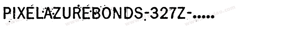 PixelAzureBonds-327Z字体转换