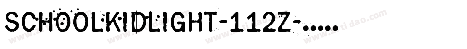 SchoolkidLight-112Z字体转换