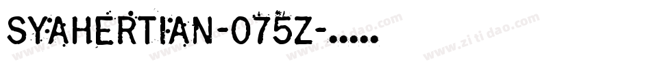 Syahertian-075z字体转换