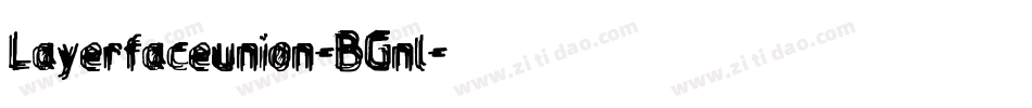 Layerfaceunion-BGnl字体转换