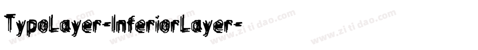TypoLayer-InferiorLayer字体转换