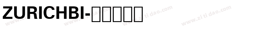 ZURICHBI字体转换