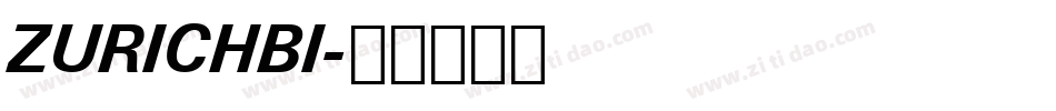 ZURICHBI字体转换