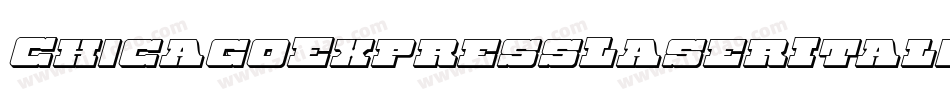ChicagoExpressLaserItalic-ArAm字体转换