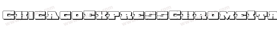 ChicagoExpressChromeItalic-gYX6字体转换