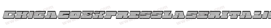 ChicagoExpressLaserItalic-ArAm字体转换