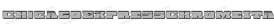 ChicagoExpressChromeItalic-gYX6字体转换