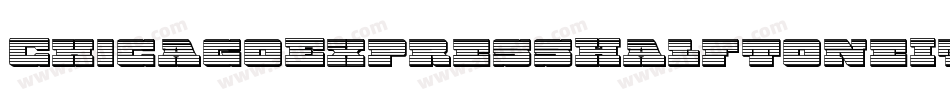 ChicagoExpressHalftoneItal-xepR字体转换