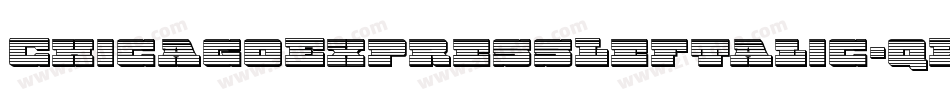 ChicagoExpressLeftalic-qPJ0字体转换