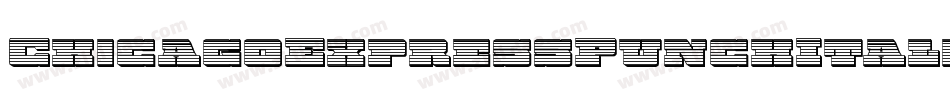 ChicagoExpressPunchItalic-jKJ7字体转换