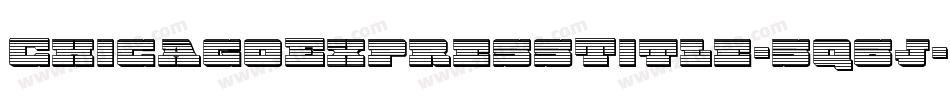 ChicagoExpressTitle-5q6j字体转换