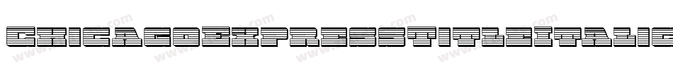 ChicagoExpressTitleItalic-6V6v字体转换