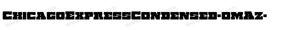 ChicagoExpressCondensed-omAz字体转换