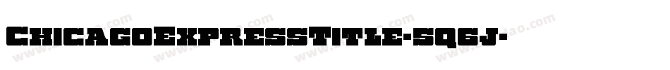 ChicagoExpressTitle-5q6j字体转换