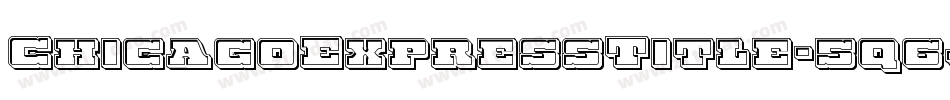 ChicagoExpressTitle-5q6j字体转换