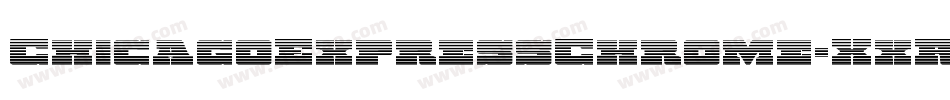 ChicagoExpressChrome-XxRK字体转换
