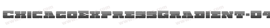 ChicagoExpressGradient-O4m3字体转换