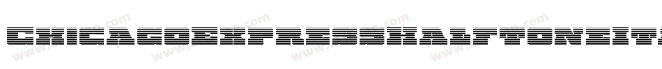 ChicagoExpressHalftoneItal-xepR字体转换