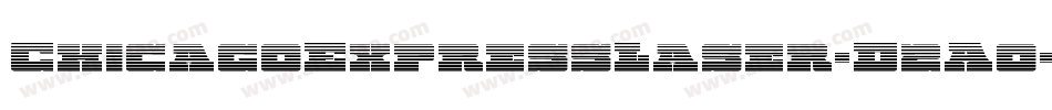 ChicagoExpressLaser-D2A0字体转换