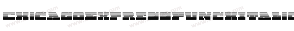 ChicagoExpressPunchItalic-jKJ7字体转换
