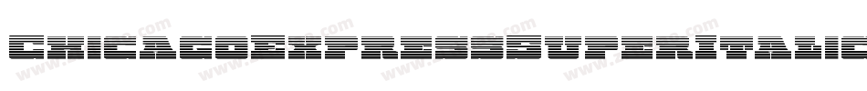 ChicagoExpressSuperItalic-zapl字体转换
