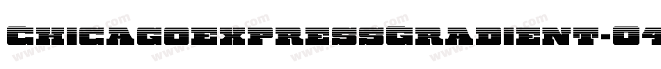 ChicagoExpressGradient-O4m3字体转换