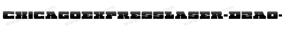ChicagoExpressLaser-D2A0字体转换