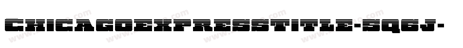 ChicagoExpressTitle-5q6j字体转换