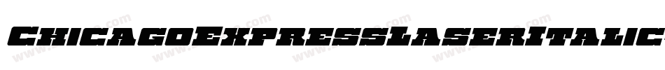 ChicagoExpressLaserItalic-ArAm字体转换