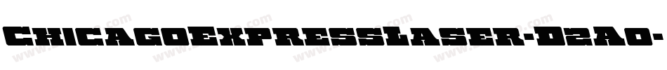 ChicagoExpressLaser-D2A0字体转换