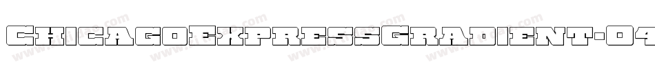ChicagoExpressGradient-O4m3字体转换